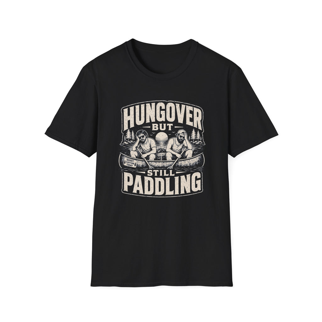 Hungover but Still Paddling Graphic T-Shirt