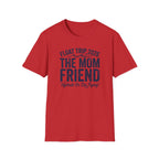 The Mom Friend Graphic T-Shirt