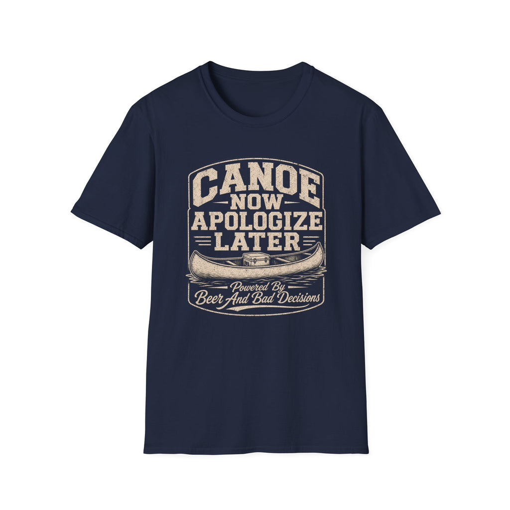Canoe Now Apologize Later Graphic T-Shirt