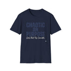 Chaotic on Purpose Graphic T-Shirt