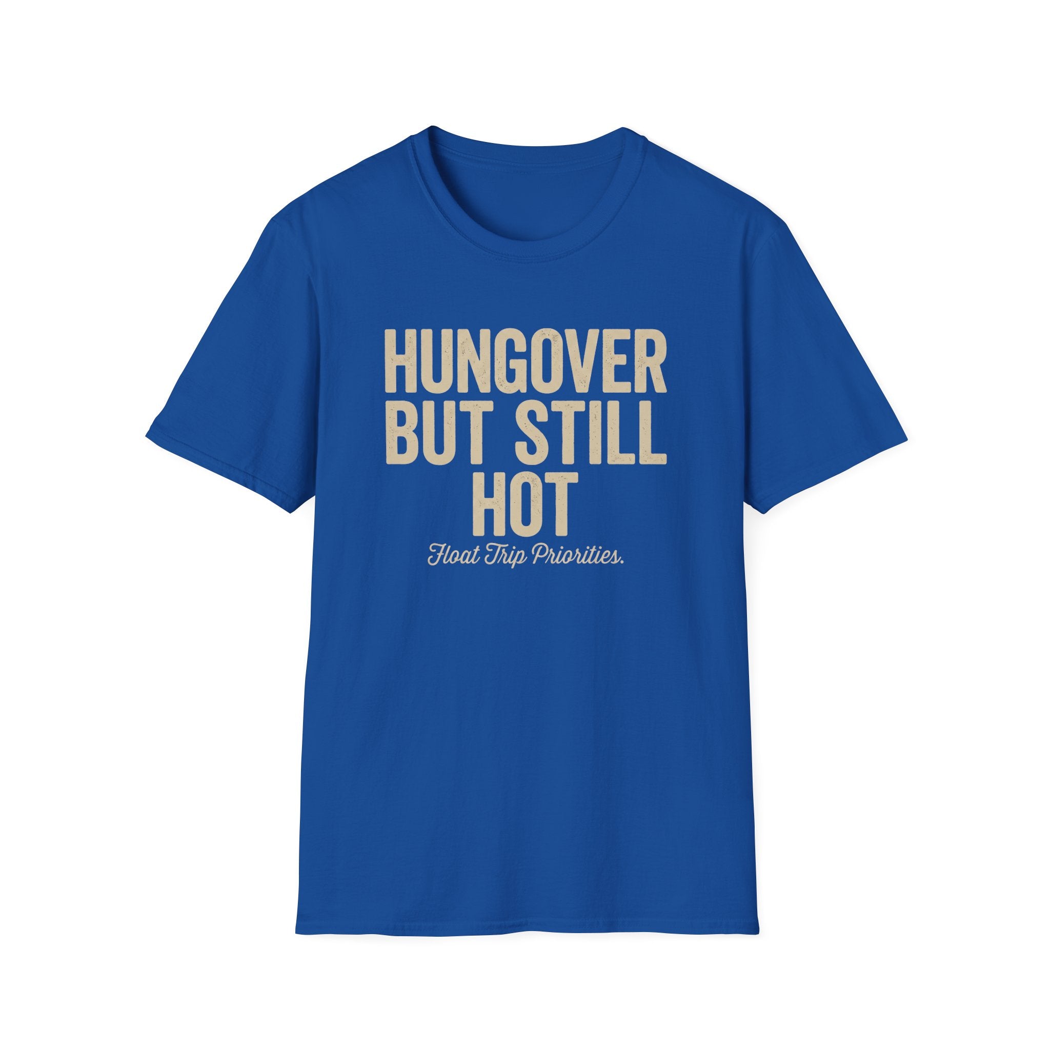 Hungover but Still Hot Graphic T-Shirt