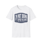 I'm Not Drunk River Balance Graphic T-Shirt