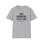 Day Drinking is Self Care Graphic T-Shirt