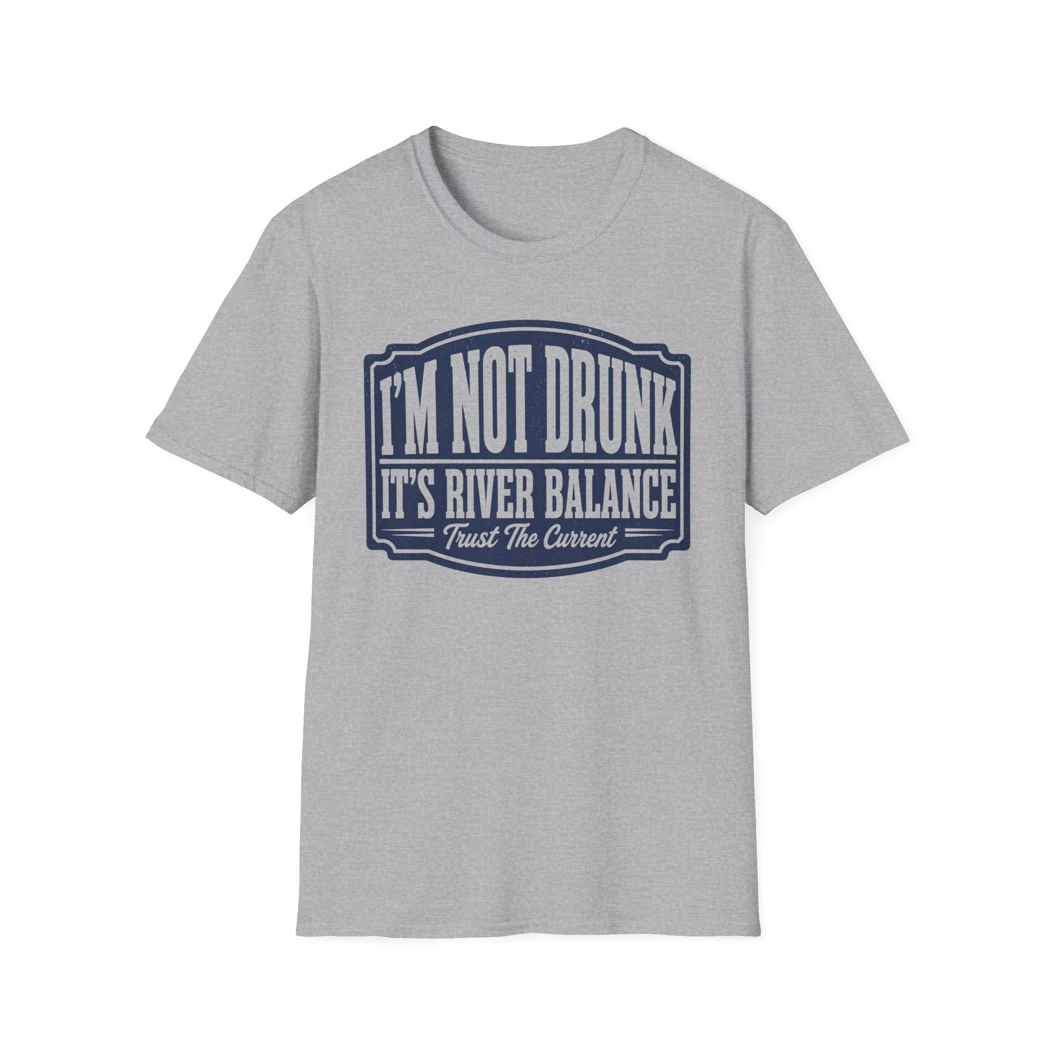 I'm Not Drunk River Balance Graphic T-Shirt