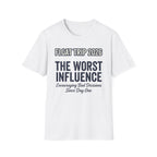 The Worst Influence Graphic T-Shirt
