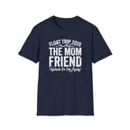 The Mom Friend Graphic T-Shirt