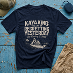 Kayaking Regretting Yesterday Graphic T-Shirt