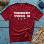 Sunburned and Spiritually Lost Graphic T-Shirt